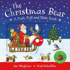 The Christmas Bear : A Push, Pull & Slide Book