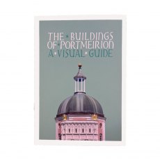 The Buildings of Portmeirion : A Visual Guide - Rachel Hunt The Buildings of Portmeirion : A Visual Guide - Rachel Hunt