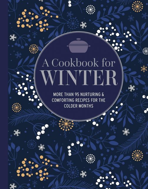 A Cookbook For Winter