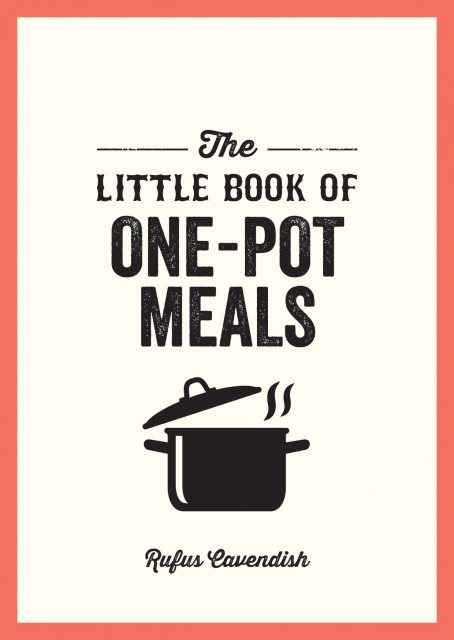 The Little Book Of One-Pot Meals