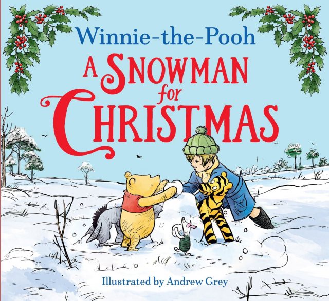 Winnie The Pooh : A Snowman For Christmas