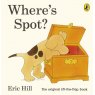 Where's Spot? Board Book - Eric Hill