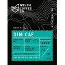 Welsh Coffee Co. Dim Caf Whole Bean Coffee 250g